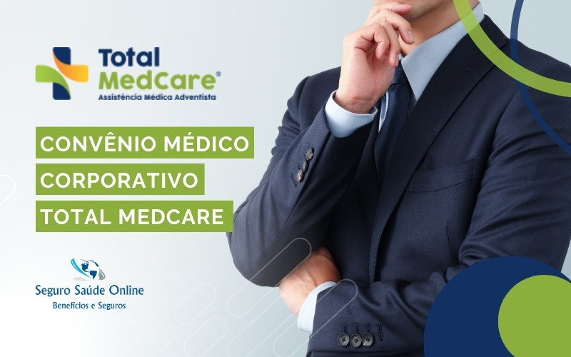 Convênio Médico Corporativo Total MedCare