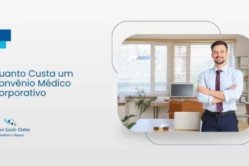 Quanto Custa um Convênio Médico Corporativo? Preços, Tabelas e Comparativo