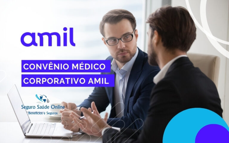 Benefícios de Contratar um Convênio Médico Corporativo Amil
